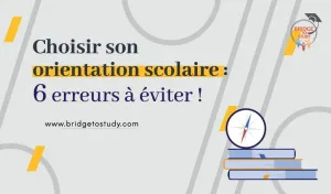 Lire la suite à propos de l’article Choisir Son Orientation Scolaire : 6 Erreurs À Éviter