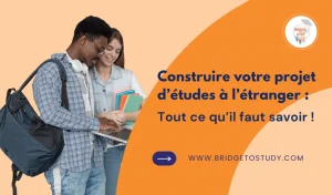 Lire la suite à propos de l’article Construire le Projet d’études à l’étranger : Étapes essentielles 2024