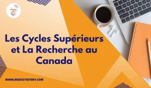Lire la suite à propos de l’article Les études aux cycles supérieurs et la recherche au Canada