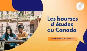 Lire la suite à propos de l’article Bourses d’études disponibles au Canada pour les étudiants étrangers