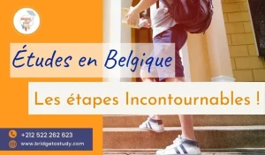 Lire la suite à propos de l’article Études en Belgique pour les Marocains : Démarches et Étapes clés !