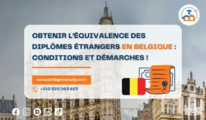 Lire la suite à propos de l’article Équivalence des diplômes étrangers en Belgique : Démarches à suivre !