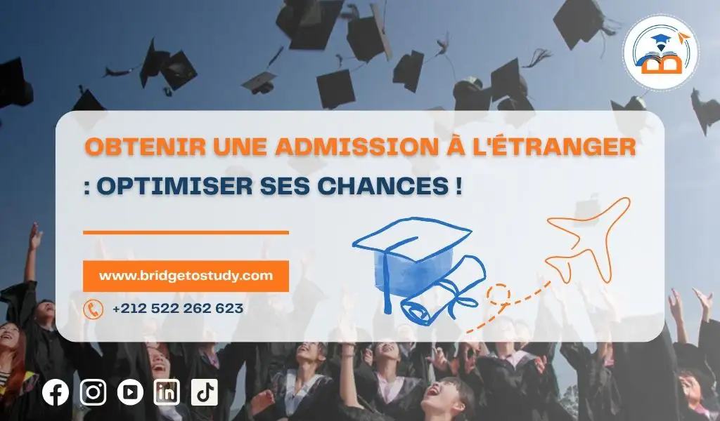 Lire la suite à propos de l’article Obtenir une admission à l’étranger : Optimiser ses chances !
